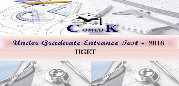 COMEDK Under Graduate Entrance Test 2016