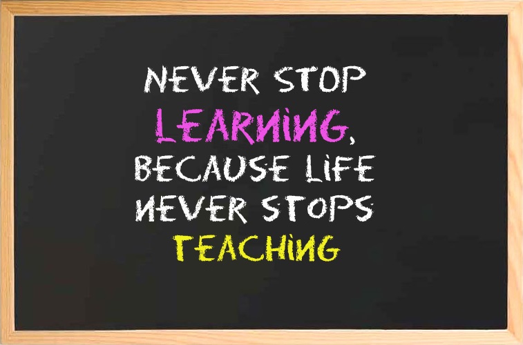 Learning Is A Lifelong Process
